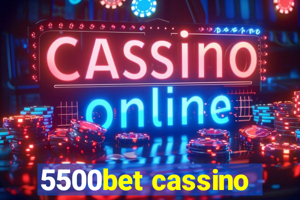 5500bet cassino